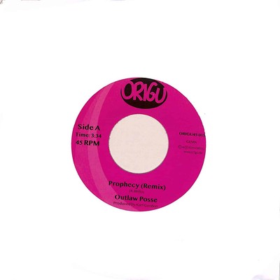 Outlaw Posse / PROPHECY (7 INCH) / ORIGU / ORIGU45015 / 7 Inch