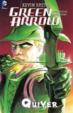 Green Arrow: Quiver - Kewin Smith-Phil Hester, Ande Parks, Guy Major, Sean Konot