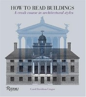 How To Read Buildings: A Crash Course In Architectural Styles By Carol Davidson on sale How To Read Buildings: A Crash Course In Architectural Styles By Carol Davidson on sale
