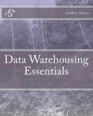 Data Warehousing Essentials