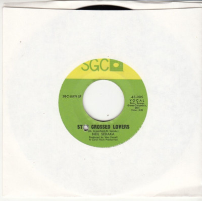 NEIL SEDAKA - STAR CROSSED LOVERS - ORIGINAL SGC RECORDS 45