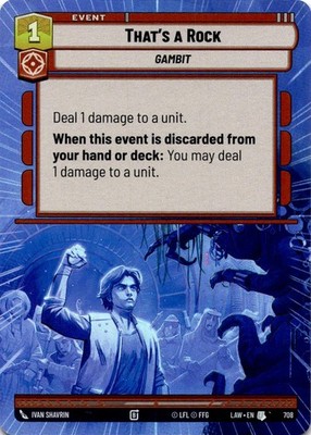 That's a Rock (Hyperspace Foil) NM/M UC 708 A Lawless Time Star Wars Unlimited
