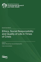 Ethics, Social Responsibility And Quality Of Life In Times Of Crisis | Buch