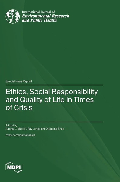 Ethics, Social Responsibility And Quality Of Life In Times Of Crisis | Buch-image