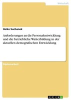 Anforderungen An Die Personalentwicklung Und Die Betriebliche Weiterbildung In D