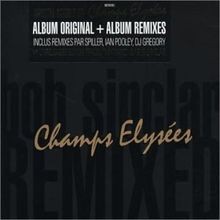 Champs-Elysees-Remixes [2cd] von Sinclar,Bob | CD | Zustand sehr gut