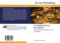 La RebelióN De Los Buscadores El Reconocimiento Del Otro En La EducacióN Canal