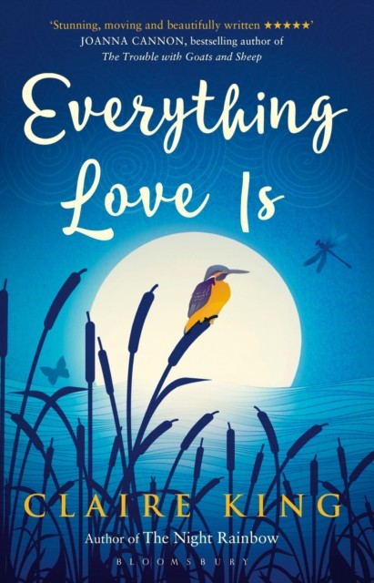 Everything Love Is By Claire King. - Image 2