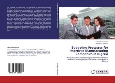 Budgeting Processes for Improved Manufacturing Companies in Nigeria Ademola Osun
