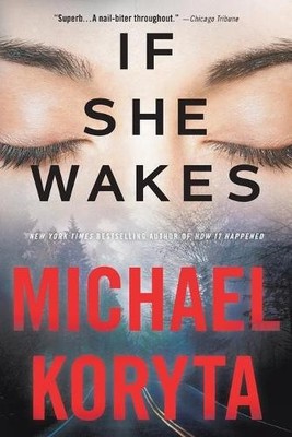 Michael Koryta If She Wakes (Taschenbuch)