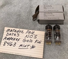 2 - AMPEREX YL-1000 Tubes 8463 Gold Pin NOS PENTODE MATCHED AMPLIFIER VTG 1974