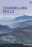 John Mcleod (U. A.) | Counselling Skills: Theory, Research And Practice 3E