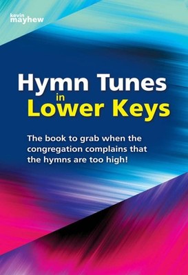 Hymn Tunes in Lower Keys Book [Softcover] Organ Kevin Mayhew