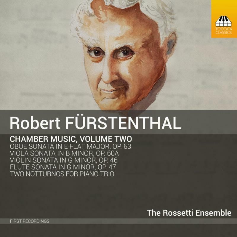 TOCC0542 Rosetti Ensemble Robert Furstenthal: Complete Chamber Music, Volume Two