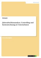 Anonymous | Jahresabschlussanalyse, Controlling Und Kostenrechnung In...