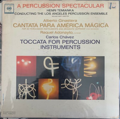 Temianka A PERCUSSION SPECTACULAR Ginastera/Chavez - Columbia ML 5847 used vg