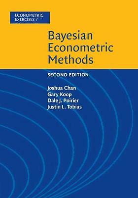 Bayesian Econometric Methods Chan Koop Poirier Tobias Paperback 9781108437493 2e