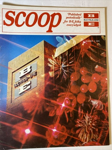 Collectible Bucyrus Erie 1976 Number 3 Scoop Magazine Manufacturing in So. Milw.