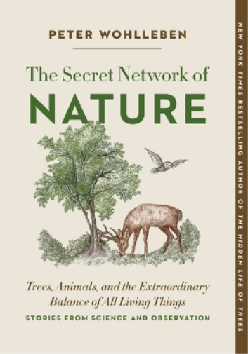 Peter Wohlleben The Secret Network of Nature (Tascabile) Mysteries of Nature
