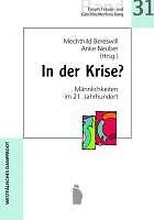 In der Krise?: Männlichkeiten im 21. Jahrhundert | Buch | Zustand gut - not specified