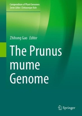 The Prunus mume Genome - 9783030107963