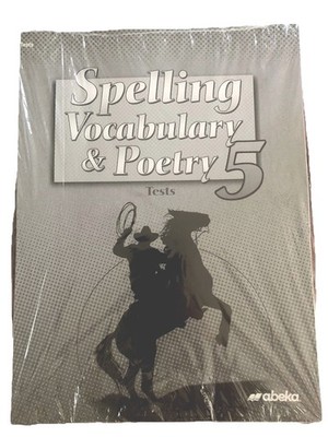 Abeka Spelling Vocabulary & Poetry 5 Tests Third Edition 5th Grade Homeschool
