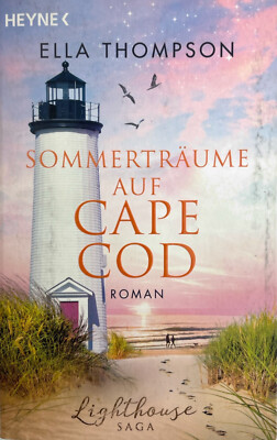 Sommerträume auf Cape Cod (Lighthouse Bd 2) von Ella Thompson