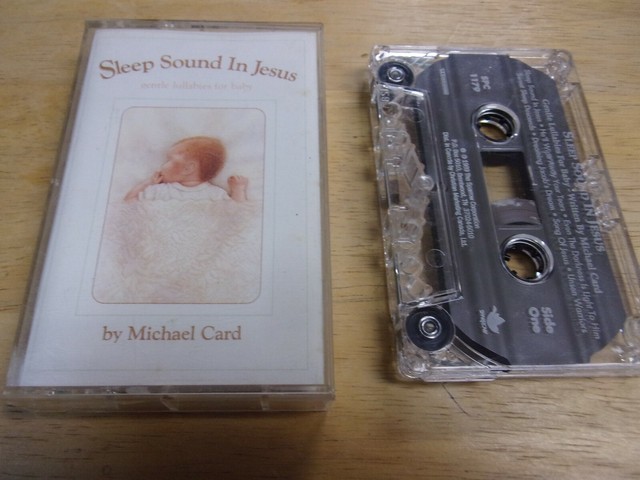 MICHAEL CARD Sleep Sound In Jesus Lullabies For Baby Cassette Tape 1989 