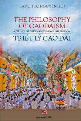 Triết L� Cao Đ�i / The Philosophy of Caodaism (Vietnamese - English)