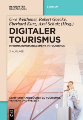 er Tourismus : Informationsmanagement Im Tourismus, Paperback by Weithöner, U...