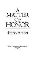 A Matter of Honor - 9780671624347, hardcover, Jeffrey Archer