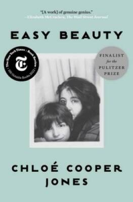 Easy Beauty: A Memoir - Paperback By Cooper Jones, Chlo - GOOD