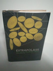 Extrapolasis: Stories by Alexander Malec - 1967 First Edition, Dobuleday