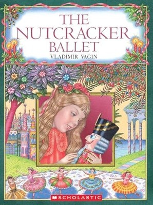 The Nutcracker Ballet by Vagin, Vladimir Vasilevich Paperback / softback Book