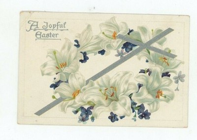 Vintage Easter Postcard  TUCK'S  LILIES ILVER CROSS  EMBOSSED  POSTED STAMP 1909