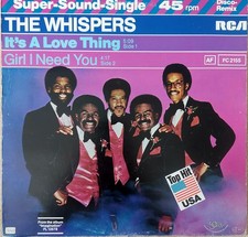 The Whispers - Its a love thing / Girl I need...