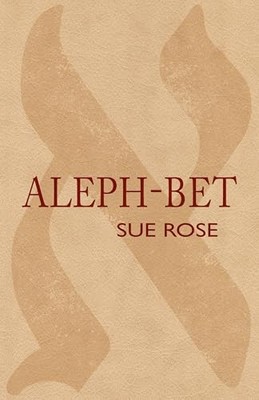 Aleph Bet -  NEW Sue Rose 2025-09