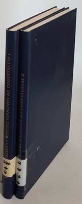 Weitere Sermonen ad competentes (2 Teile KOMPLETT) Textus Patristici et Liturgic