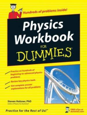 Physics Workbook for Dummies by Holzner, Steven