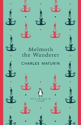 Charles Maturin Melmoth the Wanderer (Taschenbuch) Penguin English Library