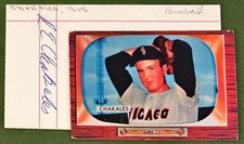 1955 BOWMAN SET BREAK BOB CHAKALES #148 WITH AUTOGRAPHED 3X5 CARD DIED 2010 