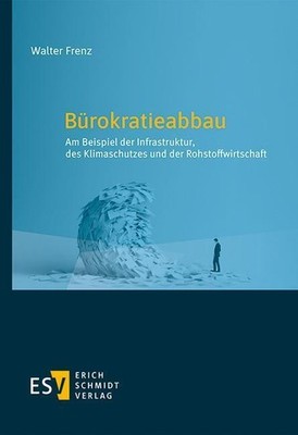 Bürokratieabbau | Walter Frenz | deutsch