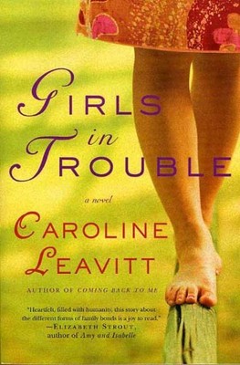 Girls in Trouble, Paperback by Leavitt, Caroline, Brand New, Free shipping in...