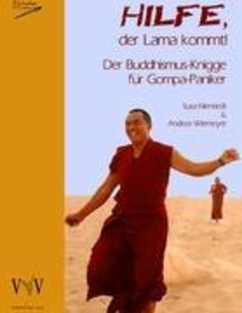 Andrea Wiemeyer (u. A.) | Hilfe, Der Lama Kommt Der Buddhismus-knigge