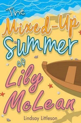 Lindsay Littleson The Mixed-Up Summer of Lily McLean (Taschenbuch) Kelpies