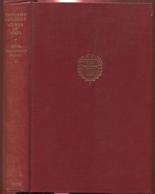 Thirty-Fifth Anniversary Report of the Harvard Class of 1903 1938 1st Ed. HC Boo