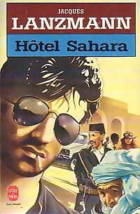 Hotel Sahara - Jacques Lanzmann - V3840