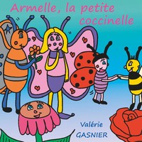 Armelle La Petite Coccinelle | ValéRie Gasnier | FranzöSisch | Taschenbuch