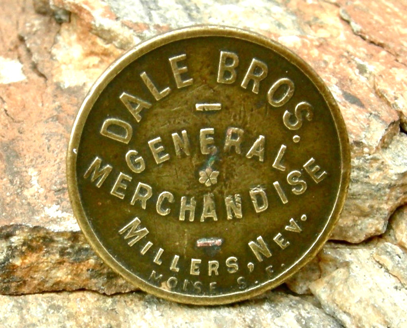 1914 MILLERS, NEVADA (GHOST TOWN ESMERALDA) RARE R9 "DALE BROS" GENL STORE TOKEN