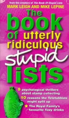 The Book of Utterly Ridiculous Stupid ..., Lepine, Mike